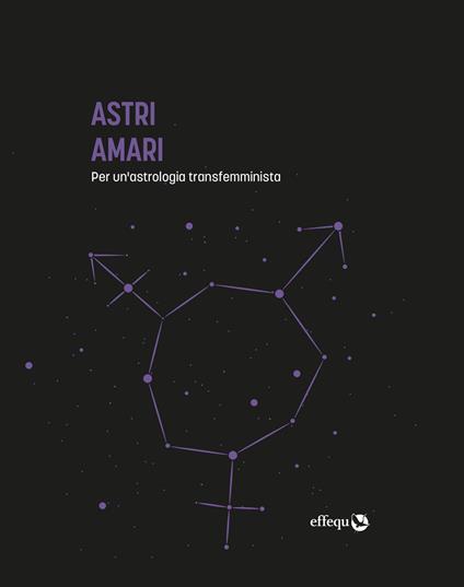 Astri Amari. Per un'astrologia transfemminista - copertina