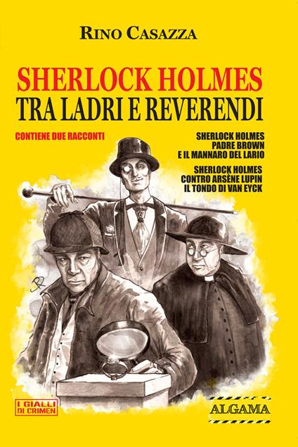 Sherlock Holmes tra ladri e reverendi - Rino Casazza - ebook