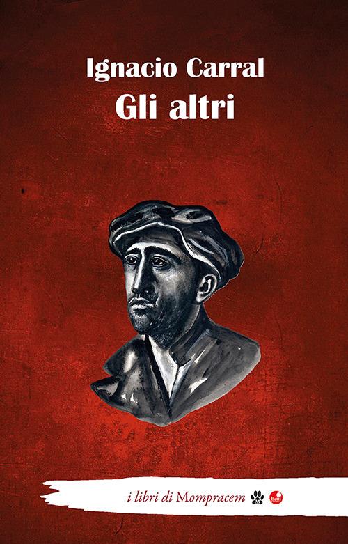 Gli altri - Ignacio Carral - copertina