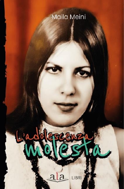 L'adolescenza molesta - Maila Meini - copertina
