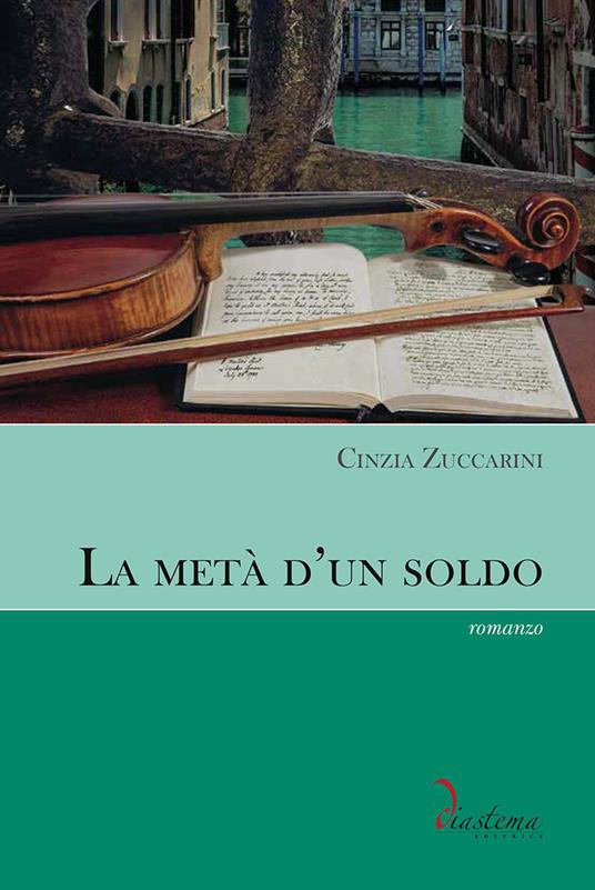 La metà d'un soldo - Cinzia Zuccarini - copertina