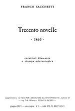 Trecento novelle. Ediz. in carattere diamante e stampa microscopica