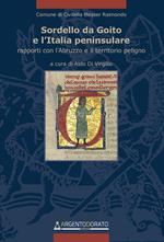 Sordello da Goito e l'Italia peninsulare. Rapporti con l'Abruzzo e il territorio peligno