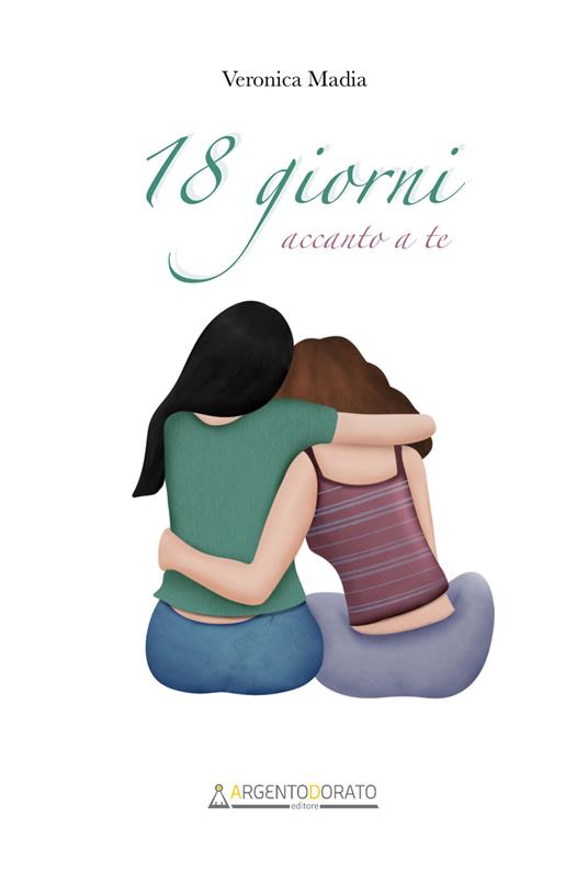 18 giorni accanto a te - Veronica Madia - ebook