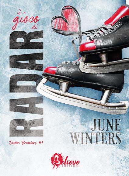 Il gioco di Radar. Boston Brawlers. Vol. 1 - June Winters - copertina