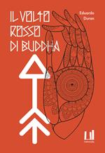 Il volto rosso di Buddha