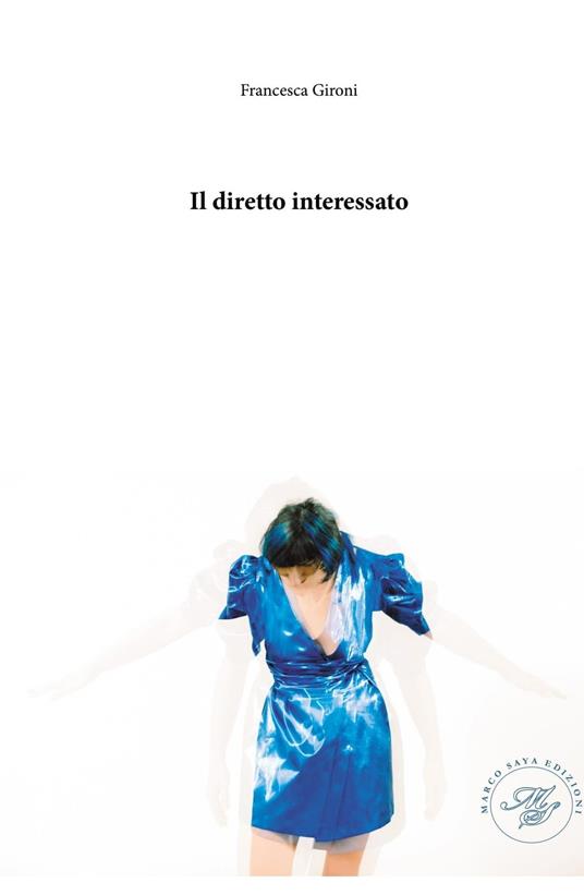 Il diretto interessato - Francesca Gironi - copertina