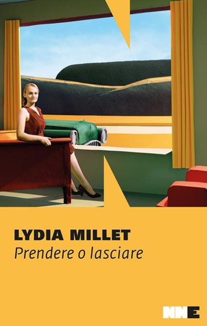 Prendere o lasciare - Lydia Millet - copertina