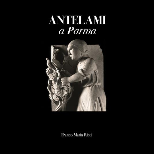 Antelami a Parma - copertina