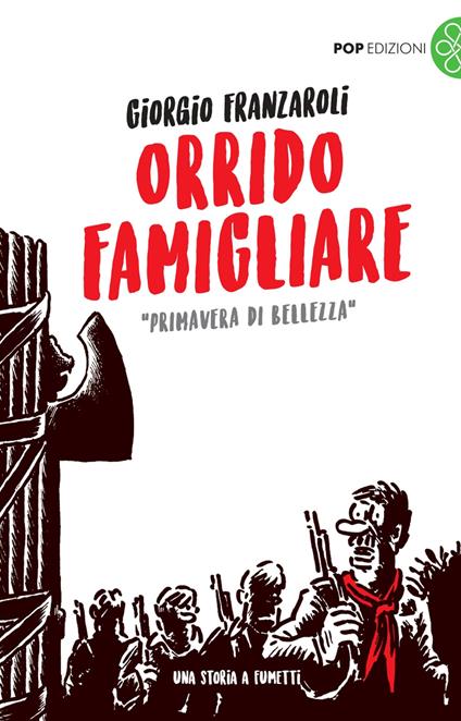 Primavera di bellezza. Orrido famigliare - Giorgio Franzaroli - copertina