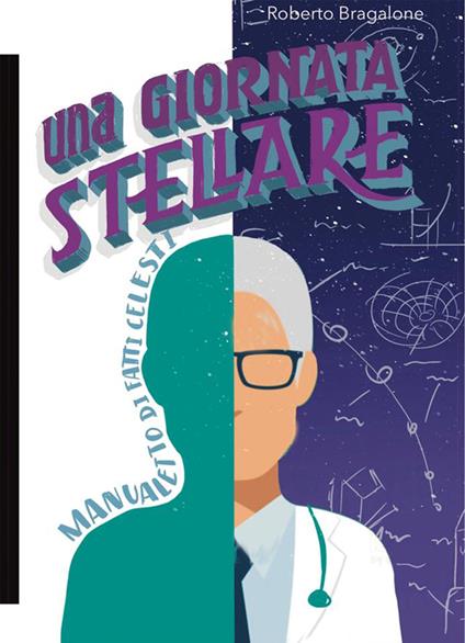 Una giornata stellare - Roberto Bragalone - copertina