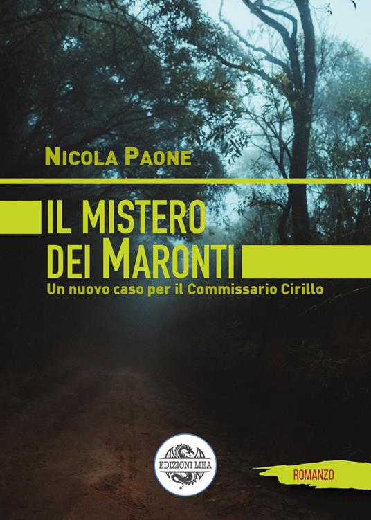 Il mistero dei Maronti. Un nuovo caso per il commissario Cirillo - Nicola Paone - copertina