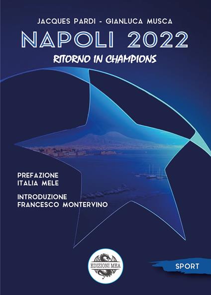 Napoli 2022. Ritorno in Champions - Jacques Pardi - copertina