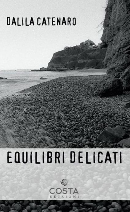 Equilibri delicati - Dalila Catenaro - copertina