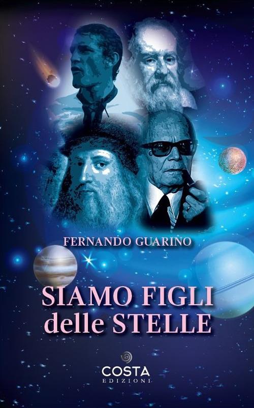 Siamo figli delle stelle - Fernando Guarino - copertina