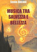 Musica tra salvezza e bellezza