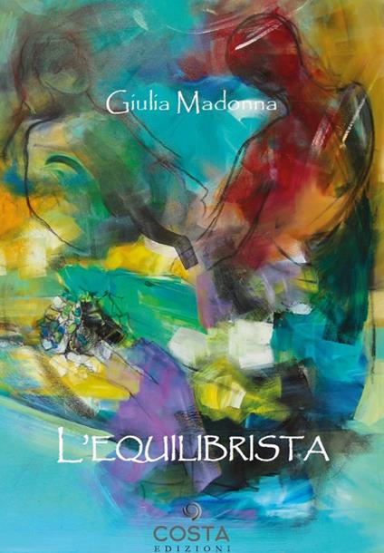 L'equilibrista - Giulia Madonna - copertina