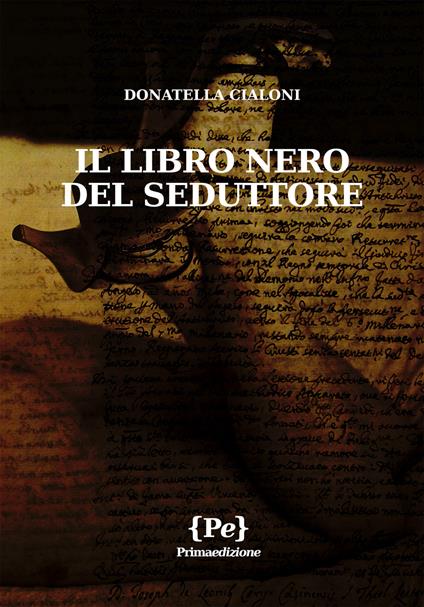 Il libro nero del seduttore - Donatella Cialoni - copertina