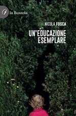 Un'educazione esemplare