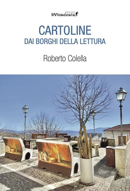 Cartoline dai borghi della lettura - Roberto Colella - copertina