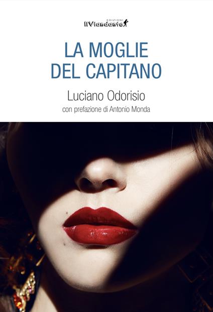 La moglie del capitano - Luciano Odorisio - copertina