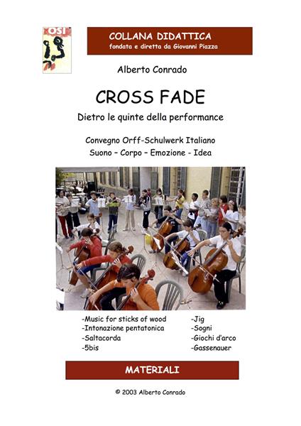 Cross Fade. Dietro le quinte della performance - Alberto Conrado - copertina