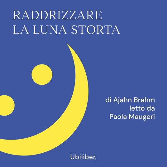 Raddrizzare la luna storta