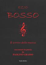 Ezio Bosso il sorriso della musica, raccontato in poesia da Paolino Grasso