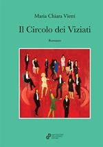 Il circolo dei viziati