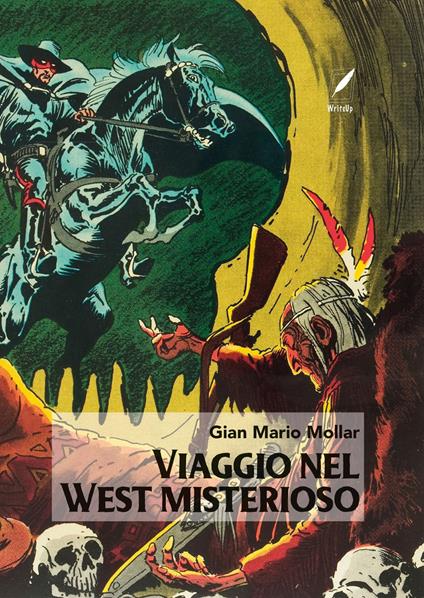 Viaggio nel West misterioso - Gian Mario Mollar - ebook