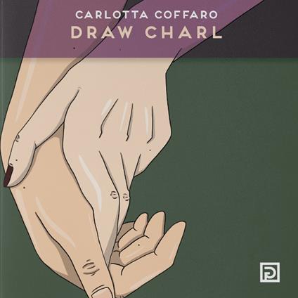 Draw Charl. Ediz. illustrata - Carlotta Coffaro - copertina