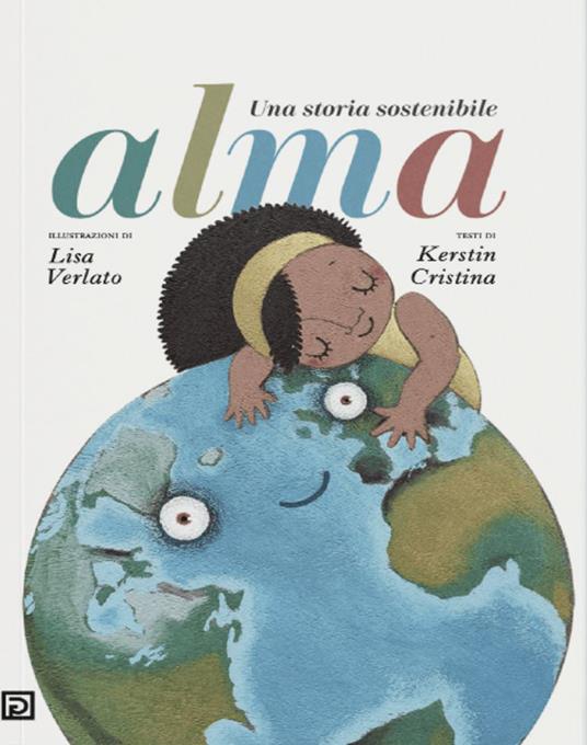 Alma. Una storia sostenibile. Ediz. a colori - Cristina Kerstin - copertina