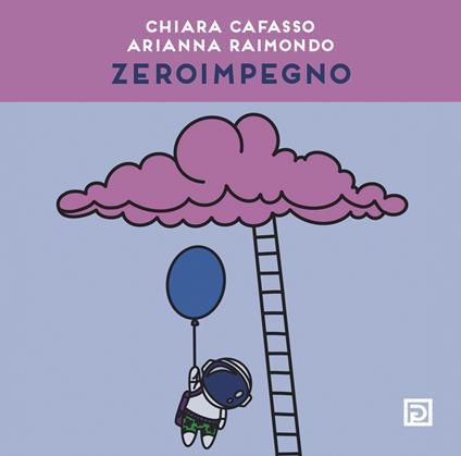 Zeroimpegno. Ediz. illustrata - Zeroimpegno - copertina