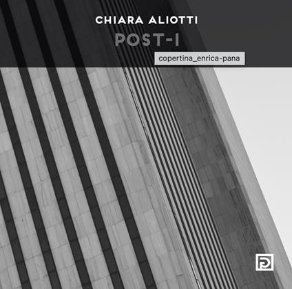 Post-i. Ediz. illustrata - Chiara Aliotti - copertina