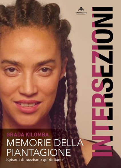 Memorie della piantagione. Episodi di razzismo quotidiano - Grada Kilomba - copertina