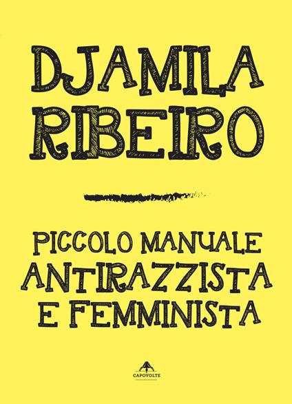 Piccolo manuale antirazzista e femminista - Djamila Ribeiro - copertina
