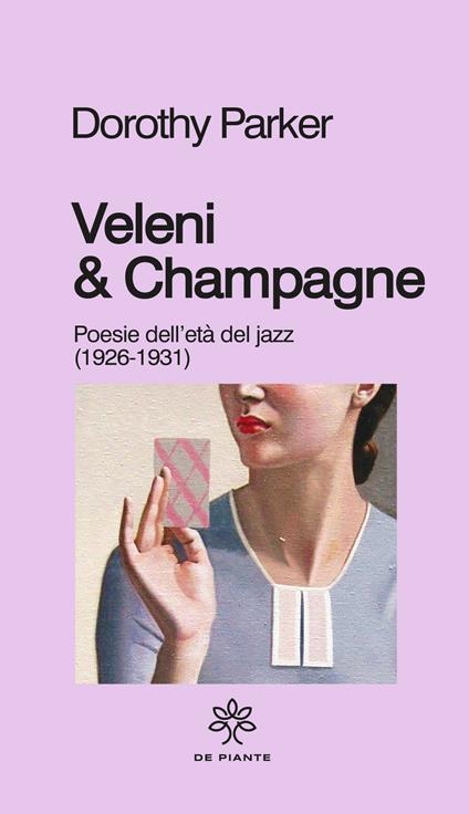 Veleni & champagne. Poesie dell’età del jazz (1926-1931) - Dorothy Parker - copertina