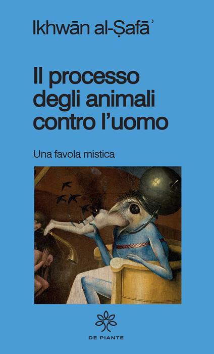 Il processo degli animali contro l'uomo. Una favola mistica - copertina