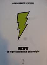 Incipit. La folgorazione delle prime righe