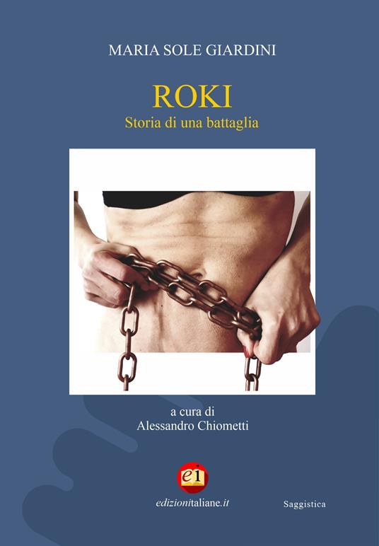 Roki. Storia di una battaglia - Maria Sole Giardini - copertina