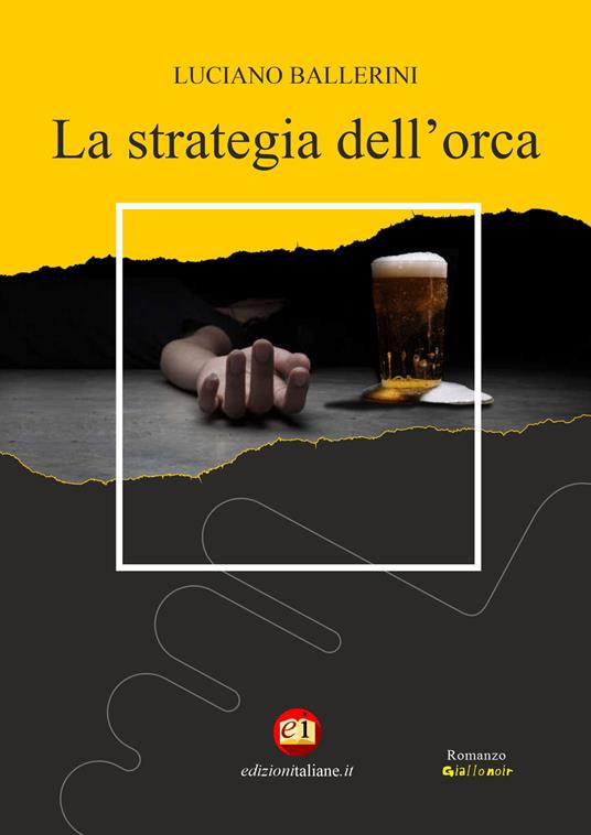 La strategia dell'orca - Luciano Ballerini - copertina