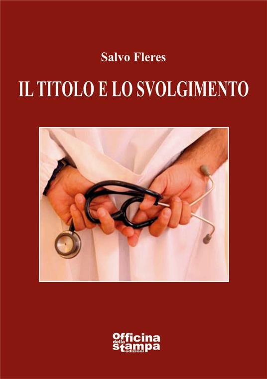 Il titolo e lo svolgimento - Salvo Fleres - copertina