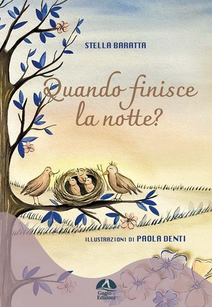 Quando finisce la notte? Ediz. a colori - Stella Baratta - copertina