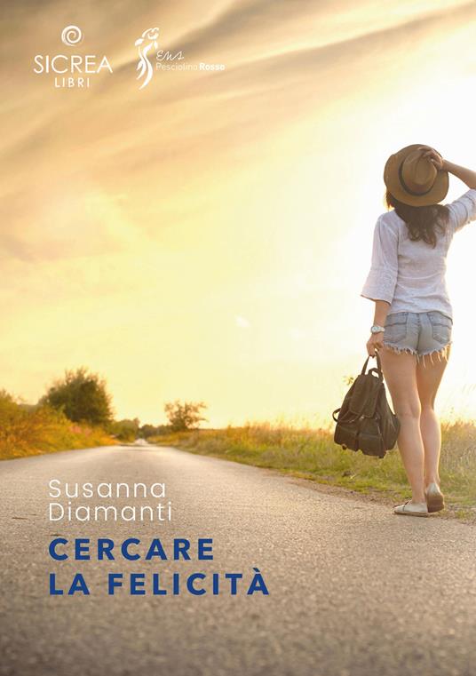 Cercare la felicità - Susanna Diamanti - copertina