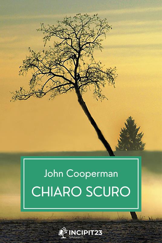 Chiaro scuro. Nuova ediz. - John Cooperman - copertina