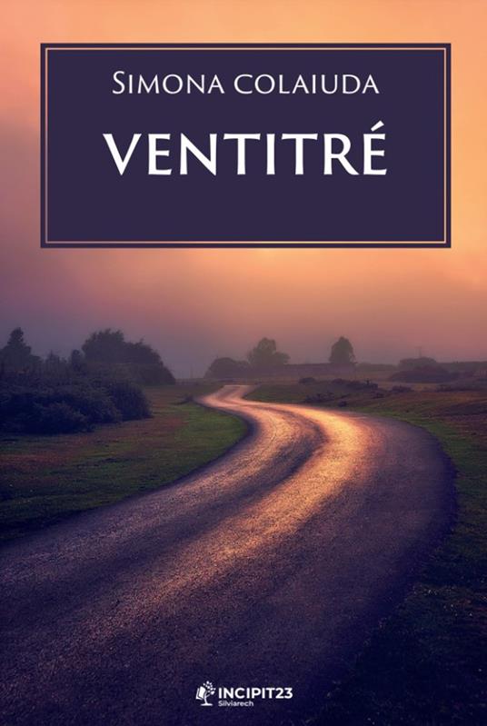 Ventitré - Simona Colaiuda - ebook