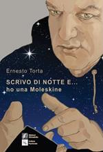 Scrivo di notte e... ho una Moleskine