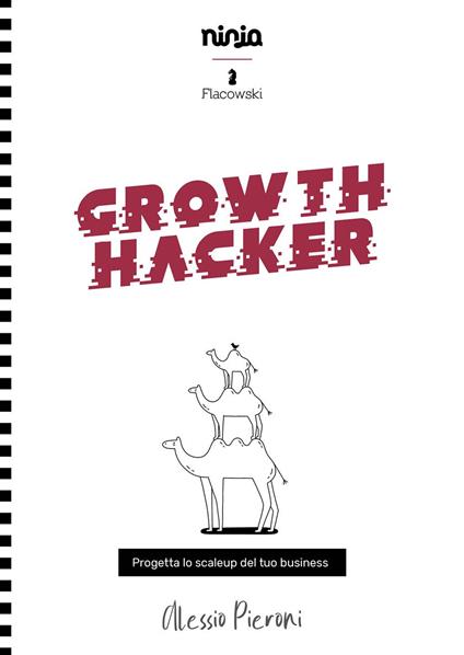 Growth Hacker. Progetta lo scaleup del tuo business - Alessio Pieroni - copertina