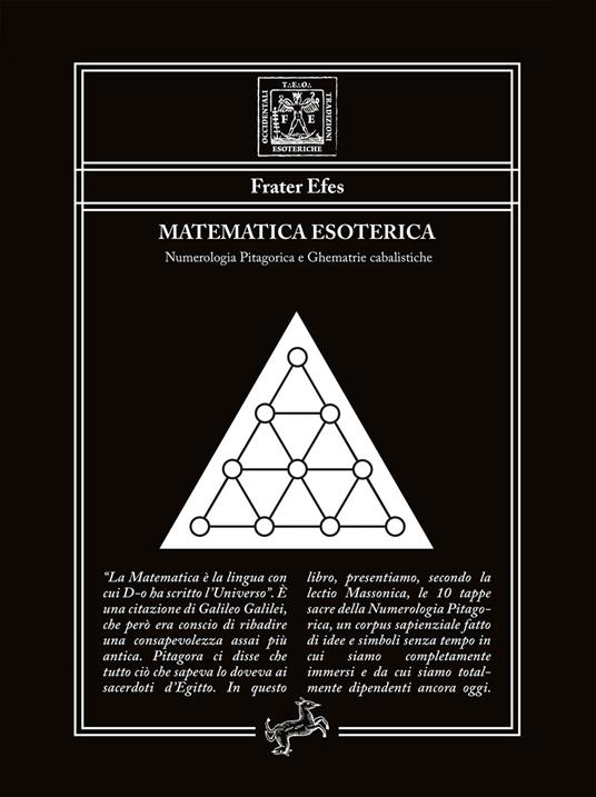 Matematica esoterica. Numerologia pitagorica e ghematrie cabalistiche - Frater Efes,Tzuriel Trevi - ebook