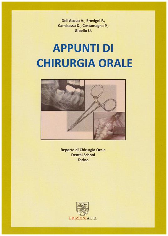 Appunti di chirurgia orale - A. Dell'Acqua,Erovigni F.,Camisassa D. - copertina